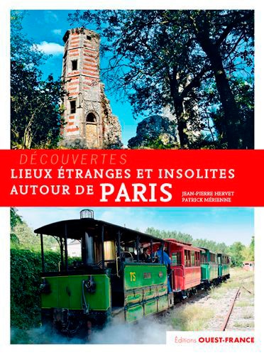 Front cover_Lieux étranges et insolites autour de Paris