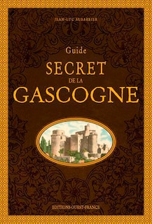 Couverture_Guide secret de la Gascogne