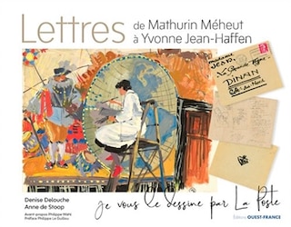 Couverture_Lettres de Mathurin Méheut à Yvonne Jean-Haffen