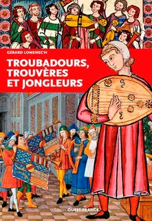 Front cover_Troubadours, trouvères et jongleurs
