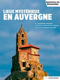 Couverture_Lieux myst&eacute;rieux en Auvergne