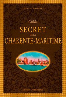 Couverture_Guide secret de la Charente-Maritime