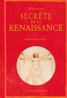 Front cover_Histoire secr&egrave;te de la Renaissance