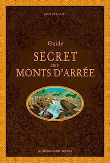 Couverture_Guide secret des monts d'Arr&eacute;e