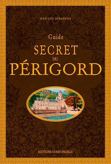 Couverture_Guide secret du P&eacute;rigord