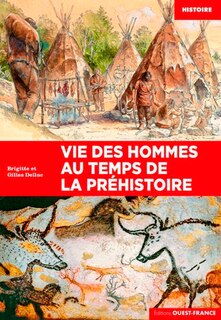 Front cover_Vie des hommes au temps de la préhistoire