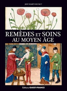 Couverture_Rem&egrave;des et soins au Moyen Age