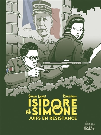 Isidore et Simone: Juifs en résistance