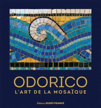 Couverture_Odorico, l'art de la mosaïque