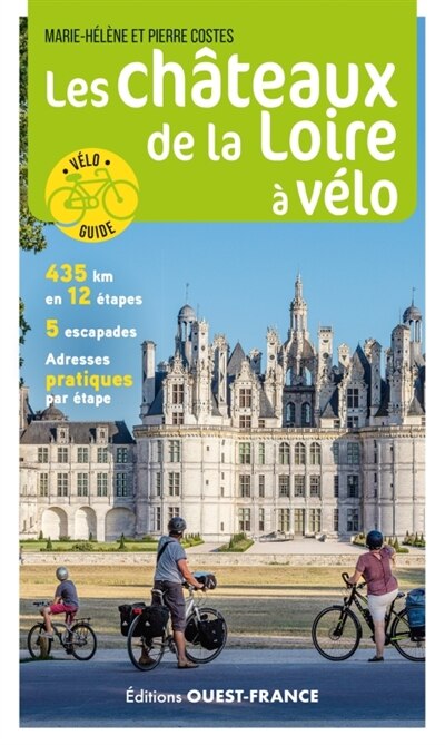 Front cover_Les châteaux de la Loire à vélo