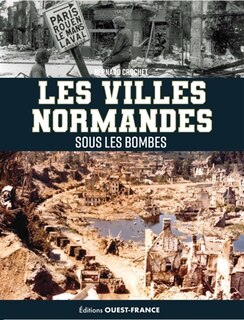 Front cover_Les villes normandes sous les bombes