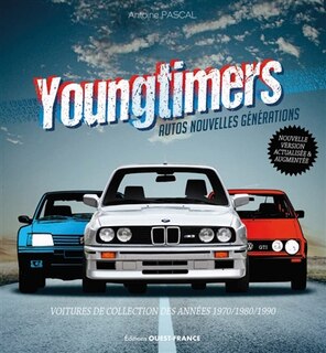 Front cover_Youngtimers : autos nouvelles générations : voitures de collection des années 1970-1980-1990