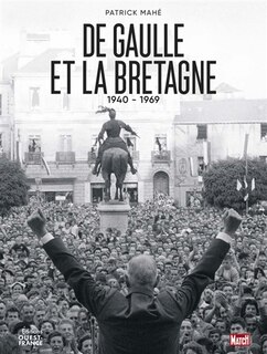Front cover_De Gaulle et la Bretagne : 1940-1969