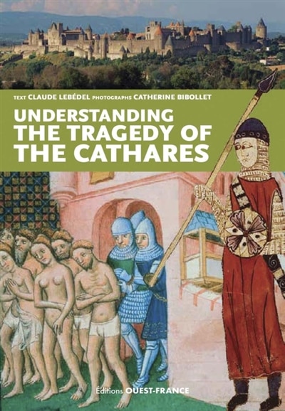 Couverture_Understanding the tragedy of the cathars
