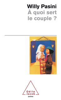 Couverture_A Quoi Sert Le Couple