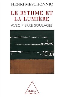 Couverture_Le rythme et la lumière avec Pierre Soulages
