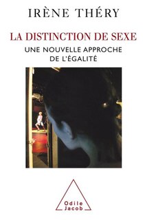 Couverture_La distinction de sexe : une nouvelle approche de l'égalité