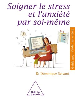 Front cover_Soigner le stress et l'anxiété par soi-même