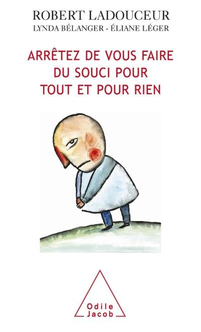 Couverture_Arrêtez de vous faire du souci pour tout et pour rien