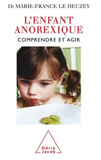 Front cover_L'enfant anorexique : comprendre et agir