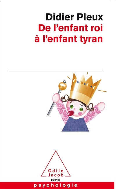 Front cover_DE L'ENFANT ROI &Agrave; L'ENFANT TYRAN