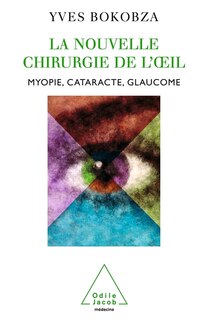 Front cover_La nouvelle chirurgie de l'oeil