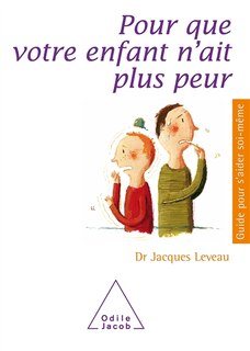 Front cover_Pour que votre enfant n'ait plus peur