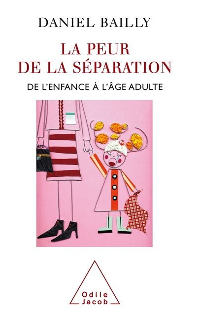 Front cover_La peur de la séparation : de l'enfance à l'âge adulte