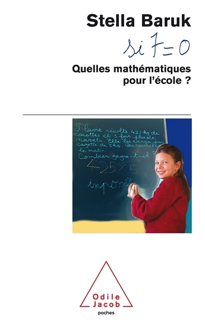 Front cover_Si 7=0, quelles mathématiques pour l'école ?
