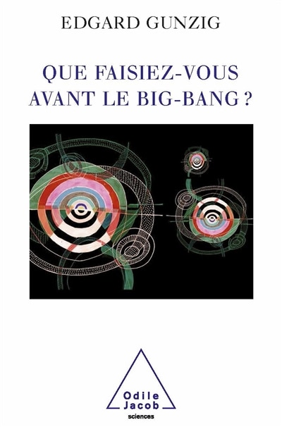 Front cover_Que faisiez-vous avant le big bang ?