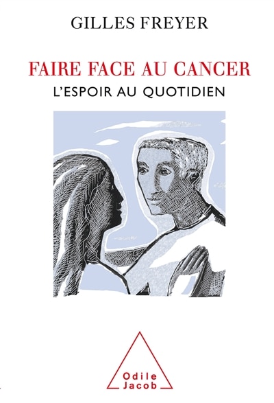 Front cover_Faire face au cancer : l'espoir au quotidien