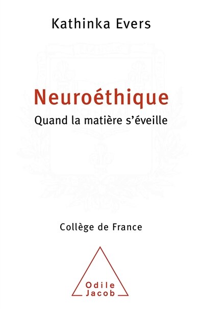 Front cover_Neuroéthique : quand la matière s'éveille