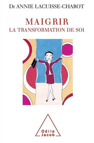 Couverture_Maigrir, la transformation de soi