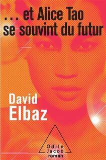 Front cover_Et Alice Tao se souvint du futur