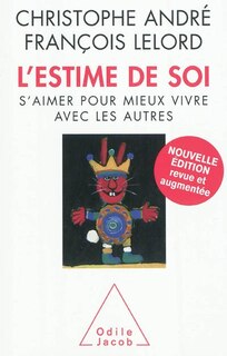 Front cover_L'estime de soi : s'aimer pour mieux vivre avec les autres