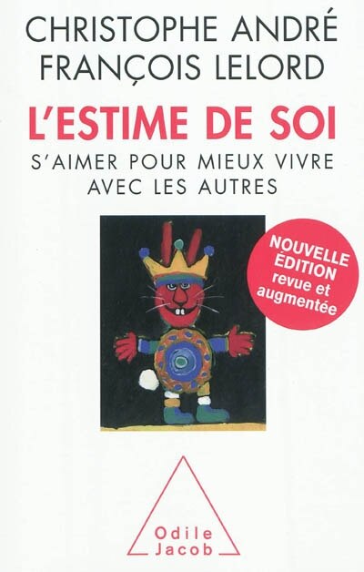 Front cover_L'estime de soi : s'aimer pour mieux vivre avec les autres