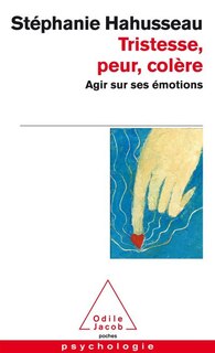 Couverture_Tristesse, peur, colère