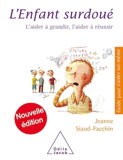 Front cover_L'enfant surdoué : l'aider à grandir, l'aider à réussir
