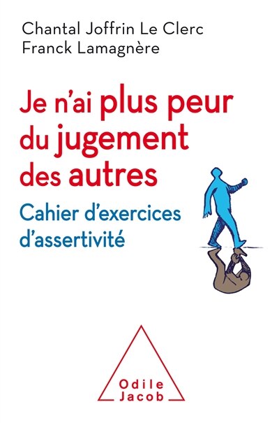 Couverture_Je n'ai plus peur du jugement des autres : cahier d'exercices d'assertivité