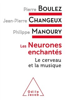 Front cover_Les neurones enchantés : le cerveau et la musique