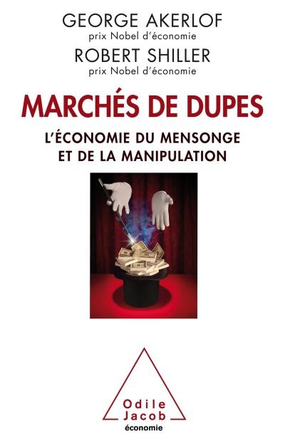 Front cover_Marchés de dupes : l'économie du mensonge et de la manipulation
