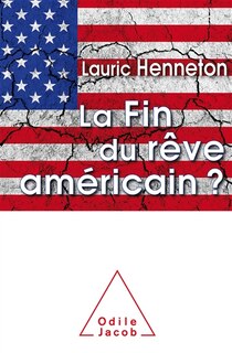 Couverture_La fin du r&ecirc;ve am&eacute;ricain ?