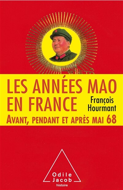 Front cover_Les années Mao en France : avant, pendant et après mai 68