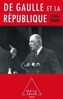 Couverture_De Gaulle et la République