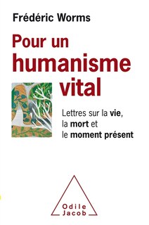 Couverture_Pour un humanisme vital