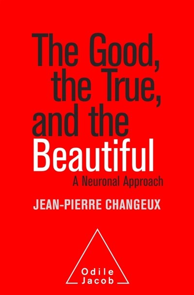 Front cover_The Good, the True and the Beautiful