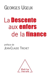 Front cover_La Descente Aux Enfers De La Finance