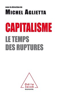 Couverture_Capitalisme : le temps des ruptures