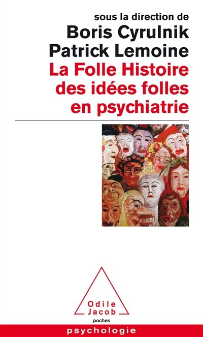 Front cover_La folle histoire des idées folles en psychiatrie