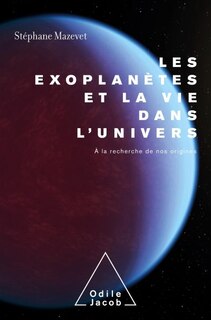 Front cover_Exoplanetes Et La Vie Dans L'univers-les